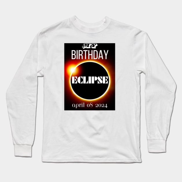 My Birthday Eclipse 2024 Long Sleeve T-Shirt by LENTEE